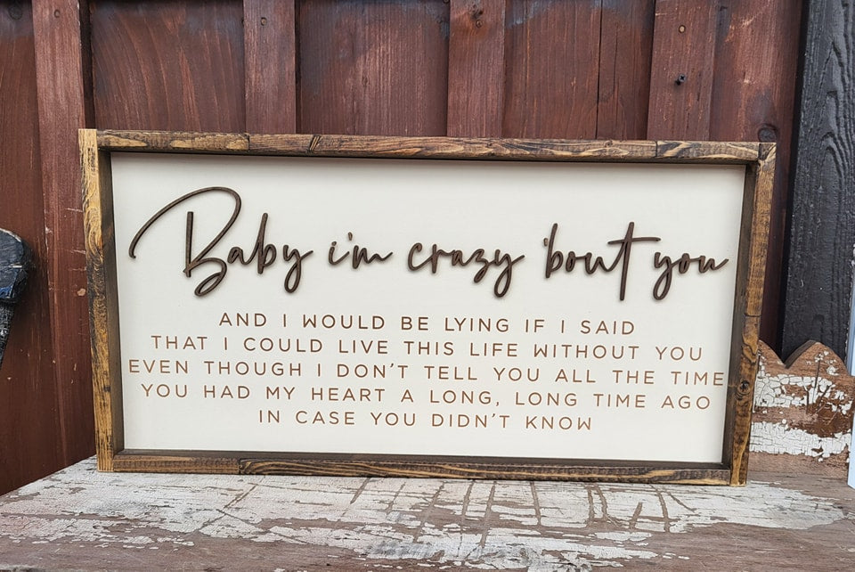 BABY I AM CRAZY ABOUT