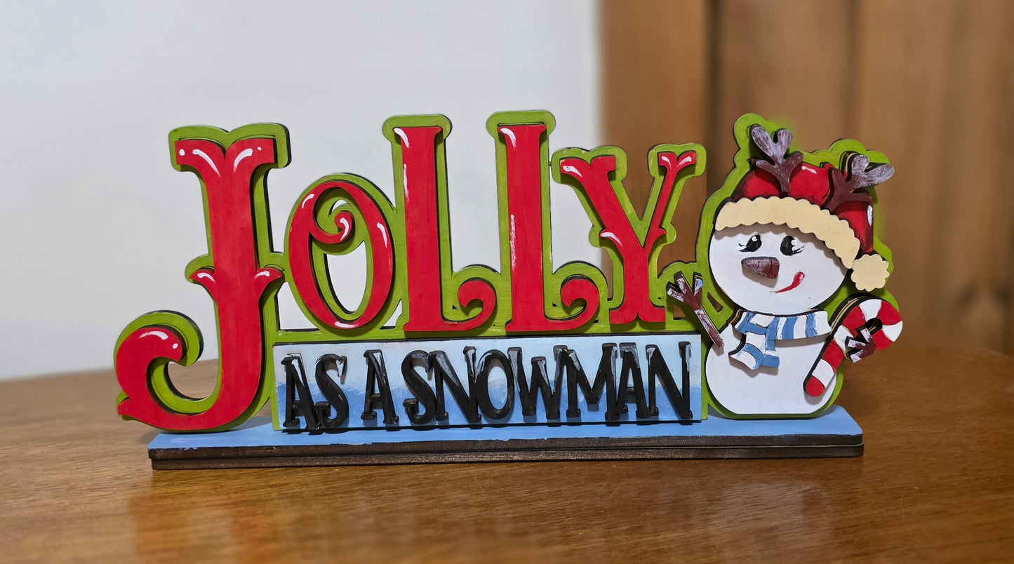 Jolly as a snowman