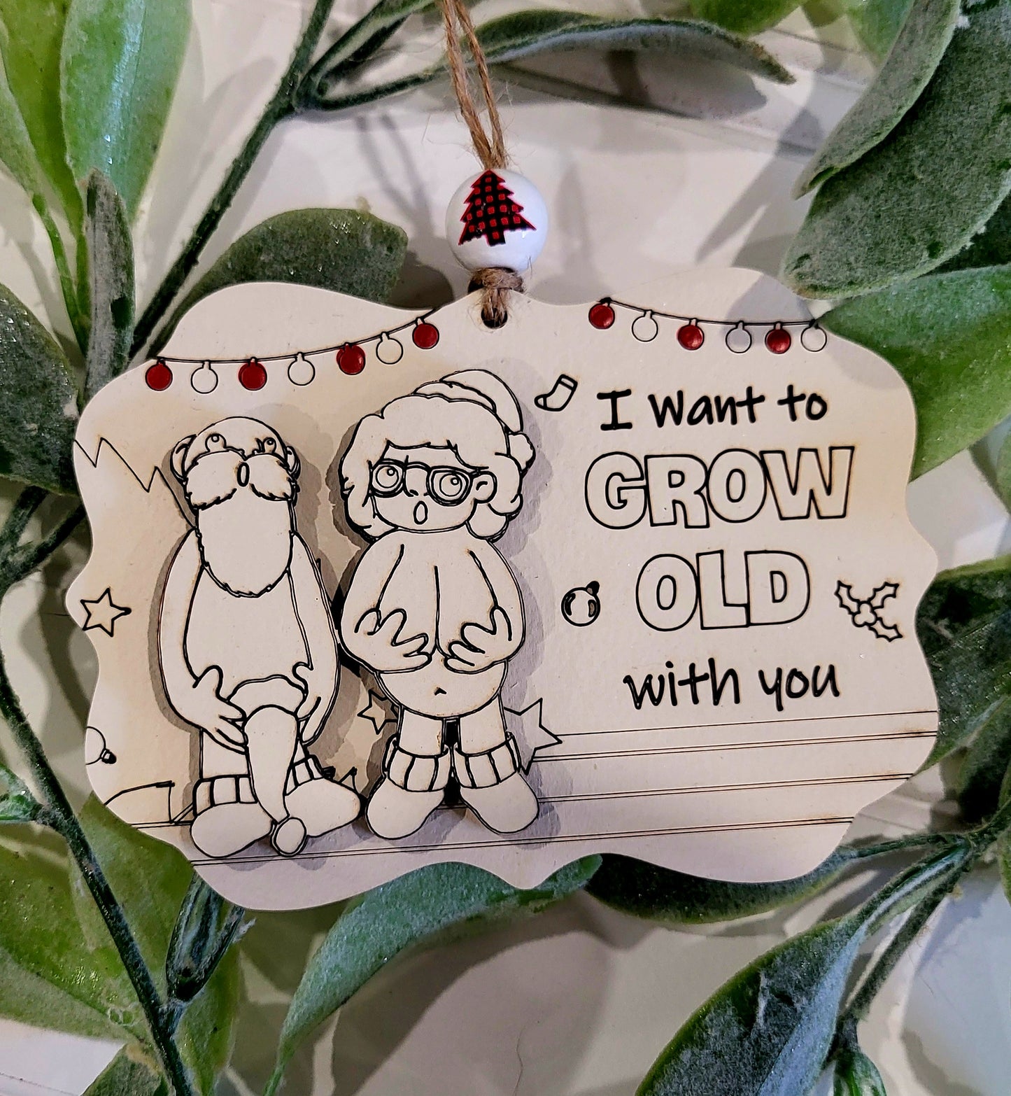 Oversized grow old with me ornament