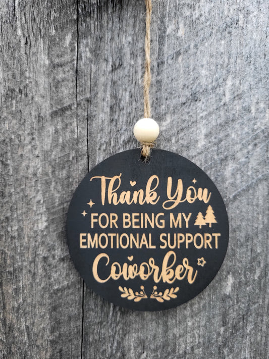 Emotional Support Co-worker Ornament