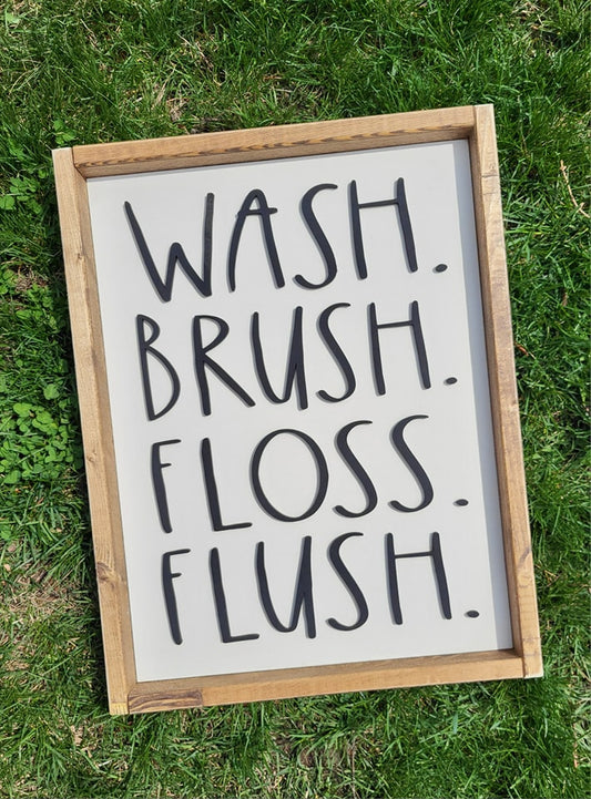 wash brush floss flush