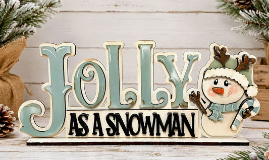 Jolly as a snowman