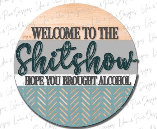 WELCOME SHITSHOW