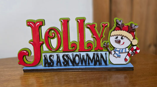 Jolly as a snowman