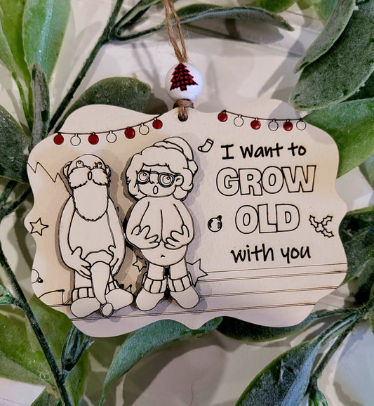 Oversized grow old with me ornament
