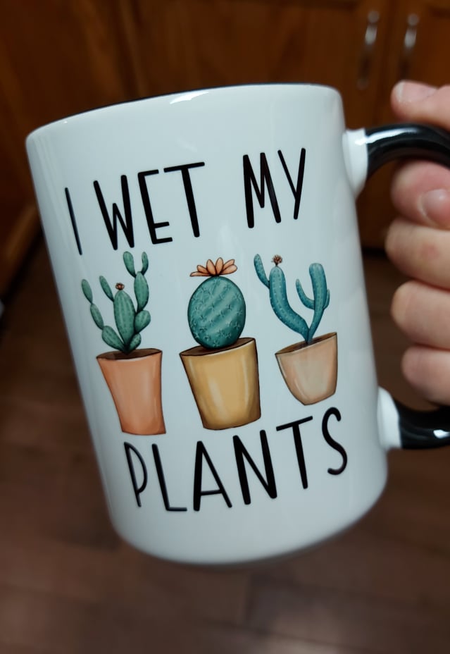 I Wet My Plants