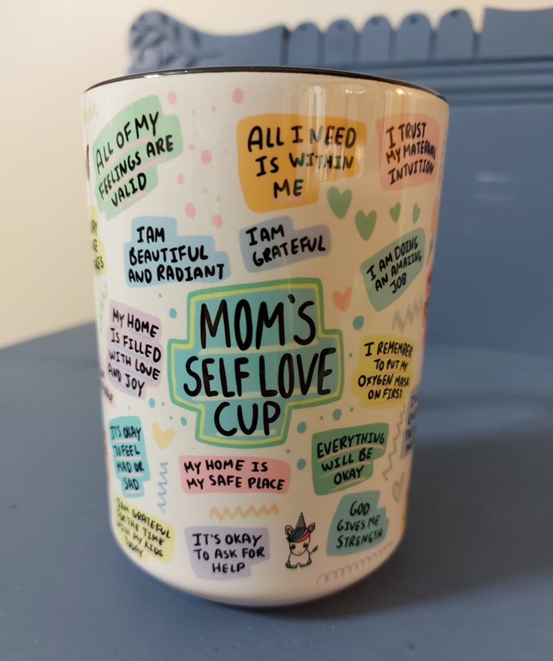 Mom's Self Love Cup